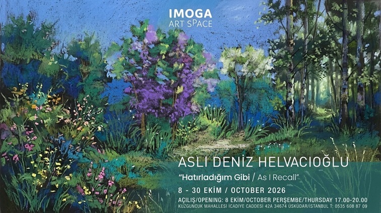 Aslı Deniz Helvacıoğlu'ndan 'Hatırladığım Gibi' Sergisi Sizlerle