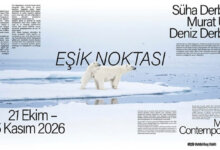 ezegenin Değişen İkliminde Yaşamın İzleri Muse Contemporary Sanat Galerisi’nde