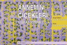 Murat Tosyalı’nın 'Annemin Çiçekleri' Başlıklı Eseri İzleyiciyle Buluşuyor