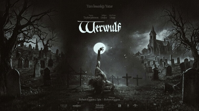 Robbert Eggers’tan Werwulf Filminin Yeni Fragmanı Paylaşıldı