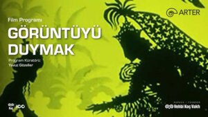 Arter’de Canlı Müzikli Film Programı: 'Görüntüyü Duymak' Sanatseverlerle Buluşuyor