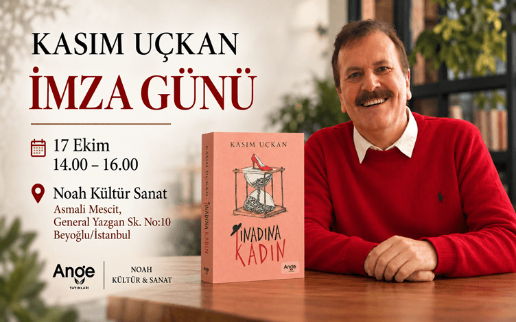 Kasım Uçkan İle ‘İnadına Kadın’ Kitabı İmza Günü